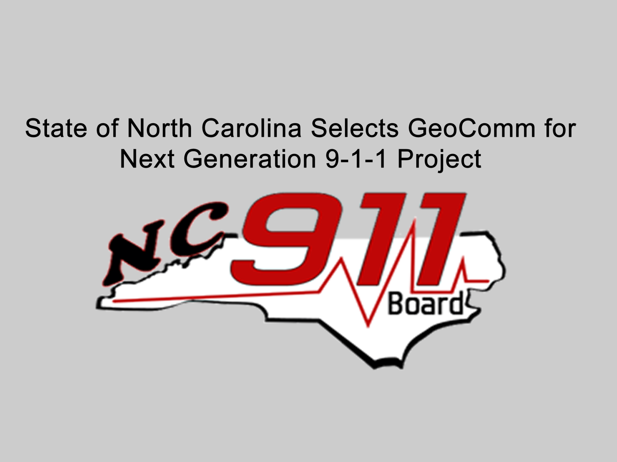 State of North Carolina Selects for Next Generation 911 GIS